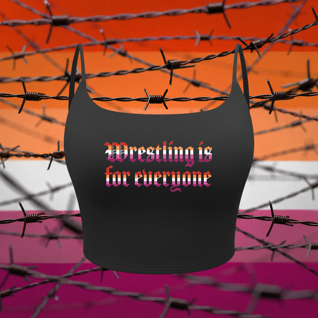"Wrestling is for everyone" Lesbian Pride Sports Bra