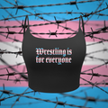 "Wrestling is for everyone" Trans Pride Sports Bra