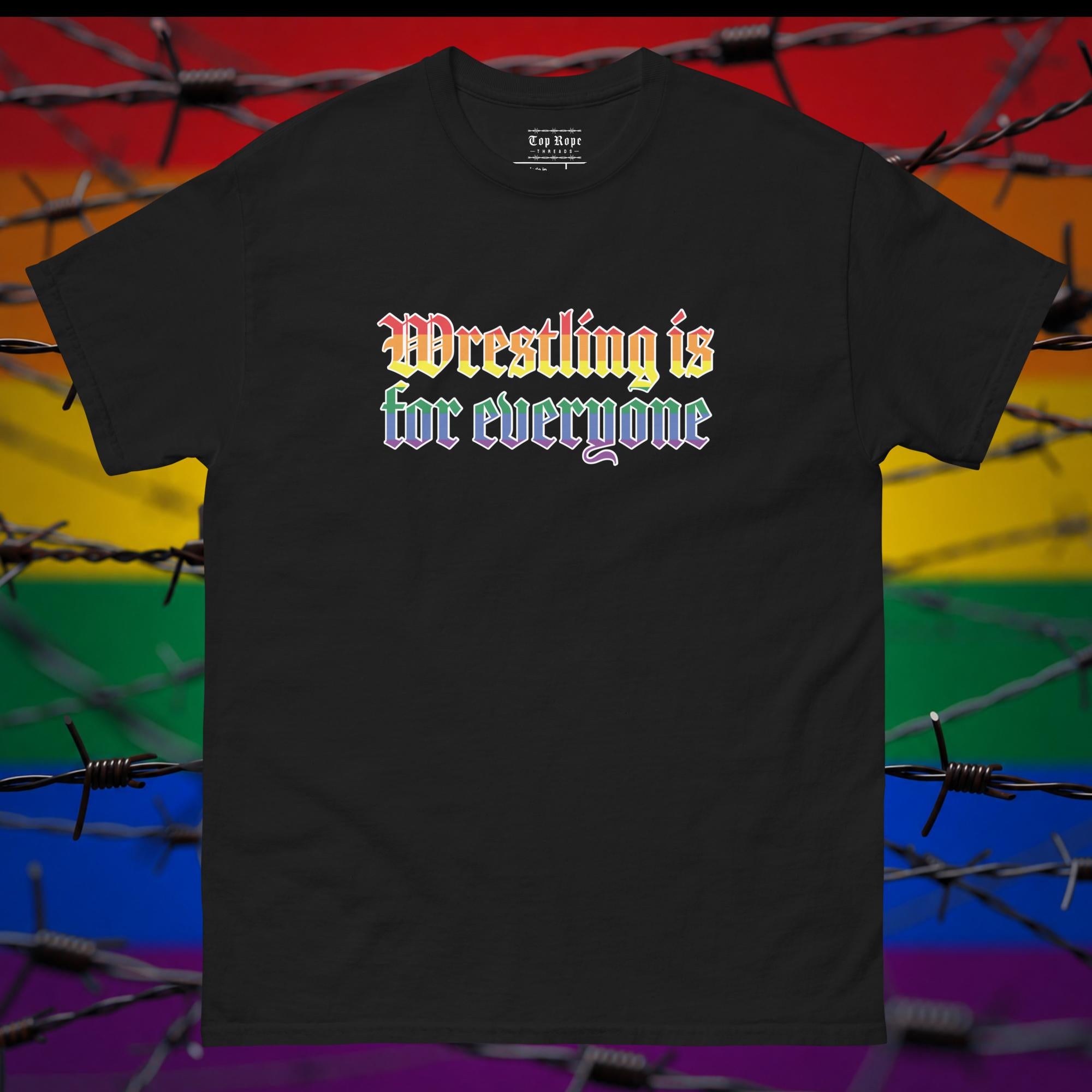 Wrestling is for everyone gay pride tee
