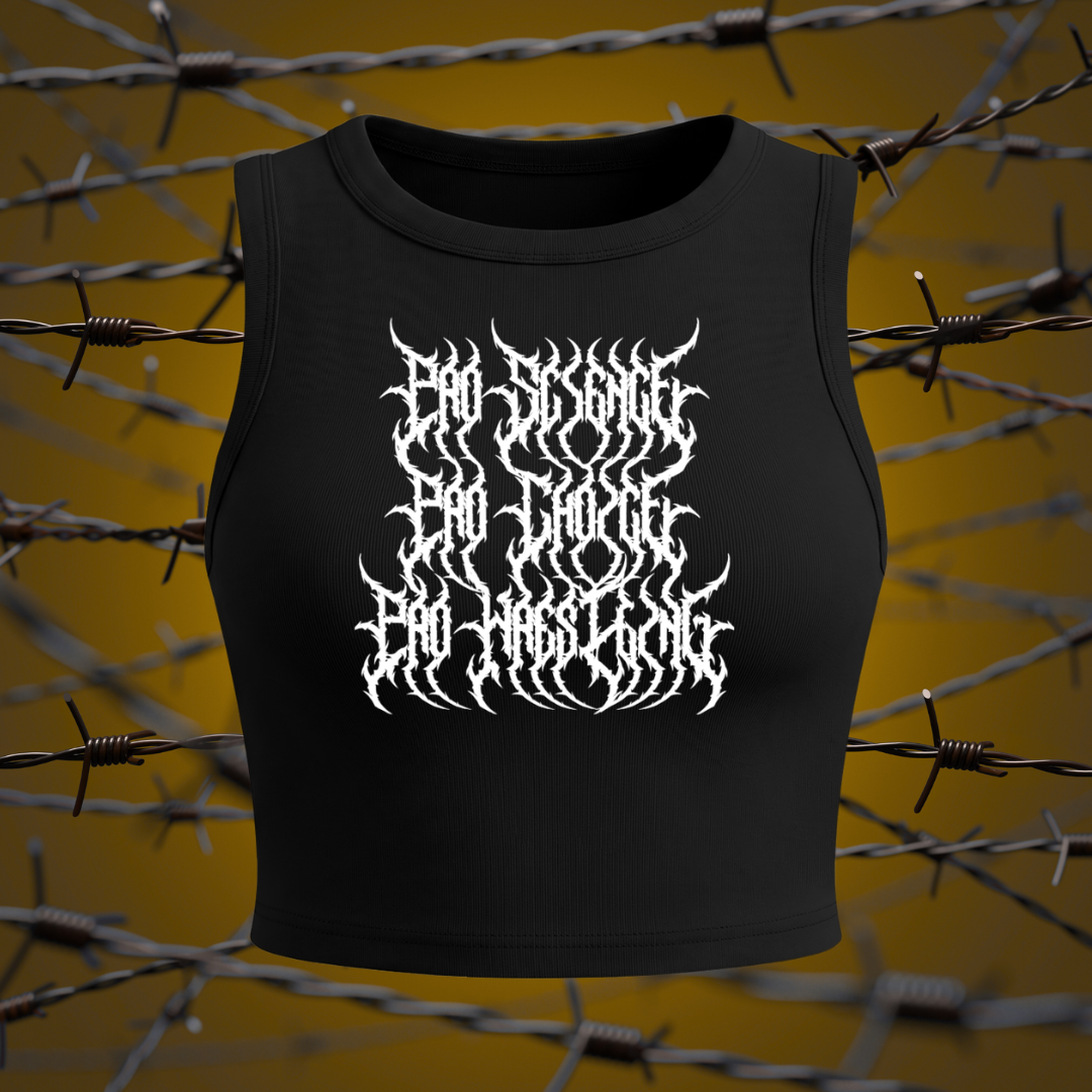 "Pro-Science, Pro-Choice, Pro-Wrestling" Black Metal Crop Tank Top