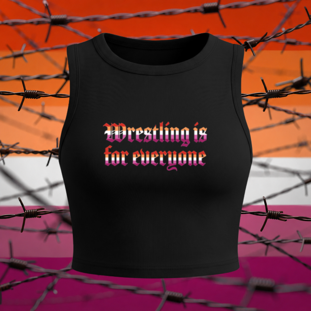 "Wrestling is for everyone" Lesbian Pride Crop Tank Top